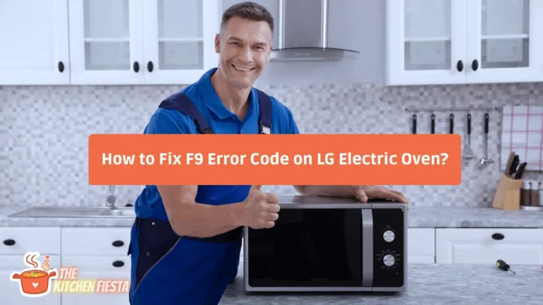 How to Fix F9 Error Code on LG Electric Oven: Troubleshooting Tips
