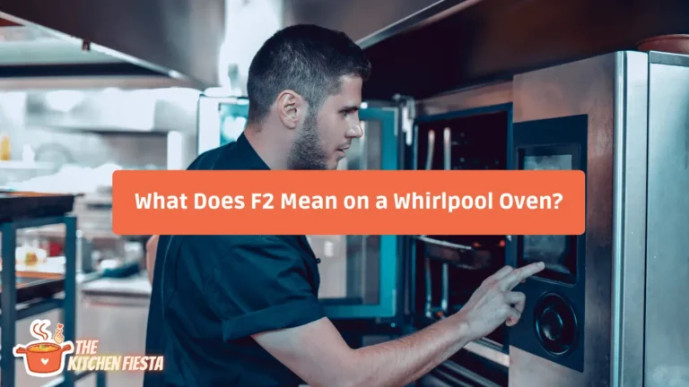What Does F2 Mean on a Whirlpool Oven? A Quick Guide