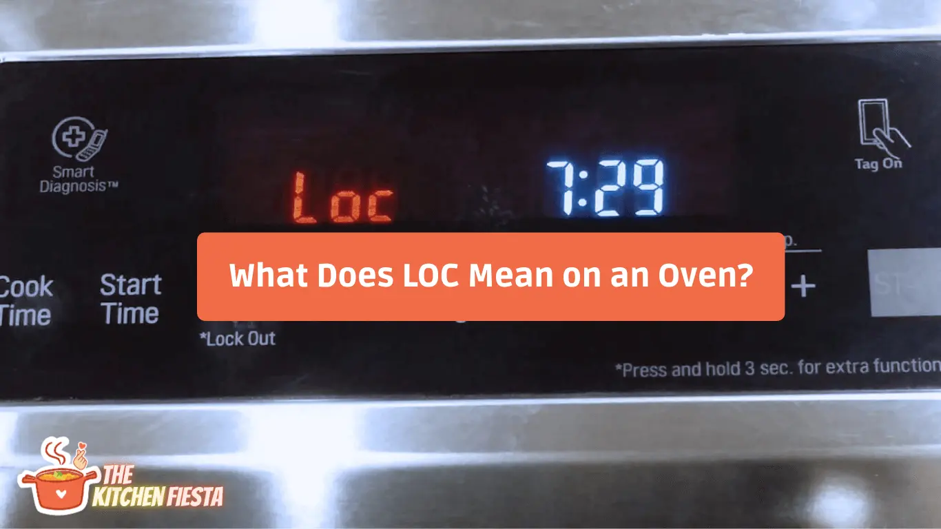 What Does LOC Mean on an Oven