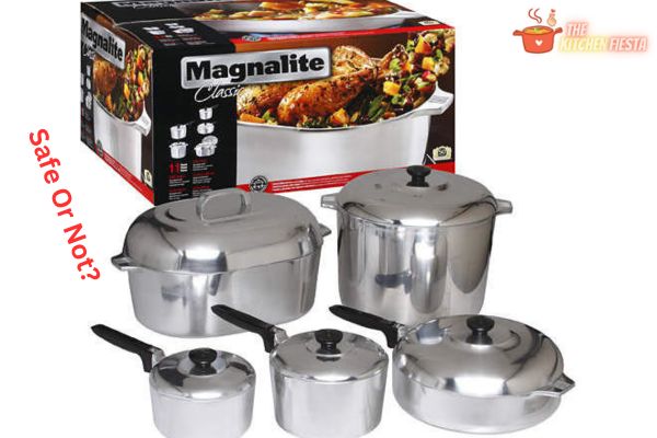 https://thekitchenfiesta.com/wp-content/uploads/2023/05/is-magnalite-cookware-safe.jpg