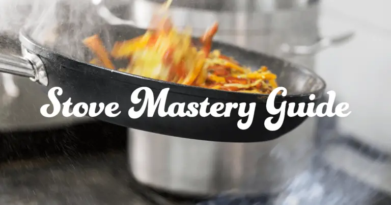 Stove Mastery Guide