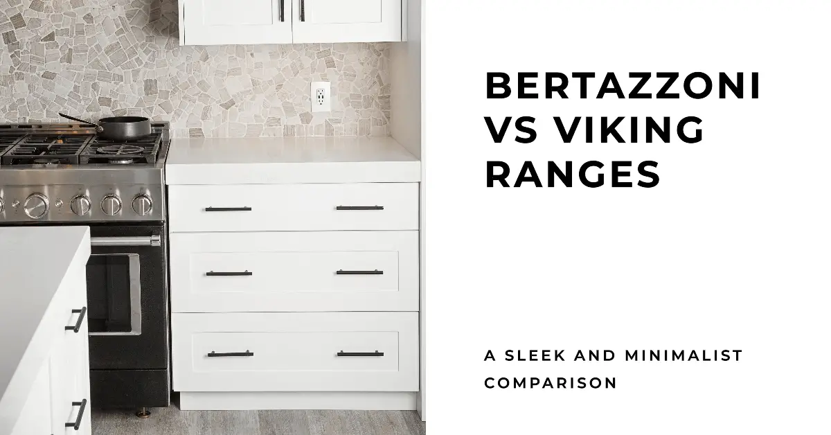 Bertazzoni vs Viking Ranges