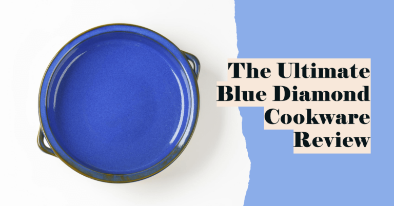 Blue Diamond Cookware Review – Premium Nonstick Pots and Pans