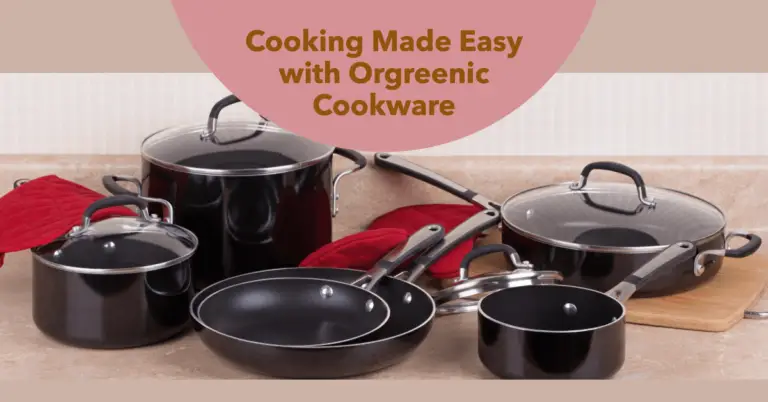 Orgreenic Cookware: A Detailed Review