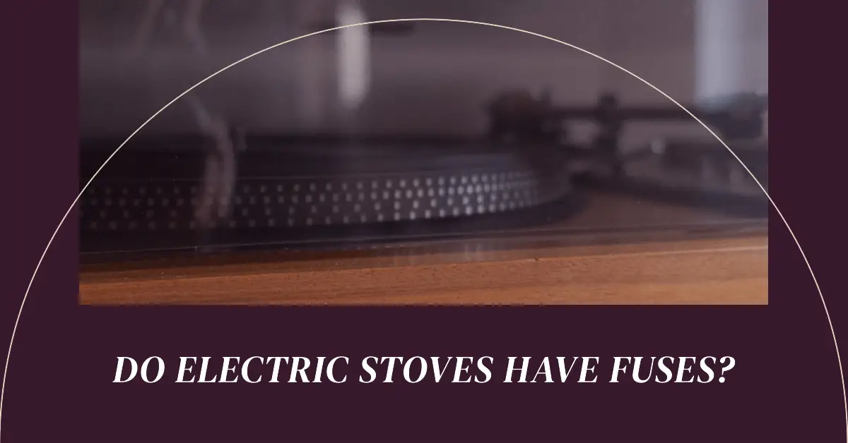 do electric stoves have fuses