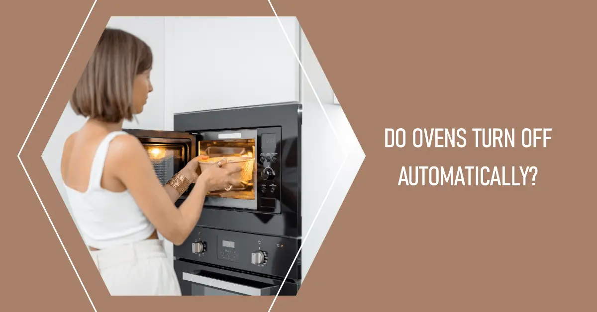 do ovens turn off automatically
