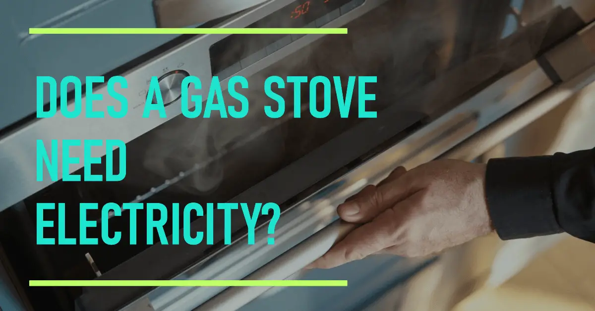 does a gas stove need electricity