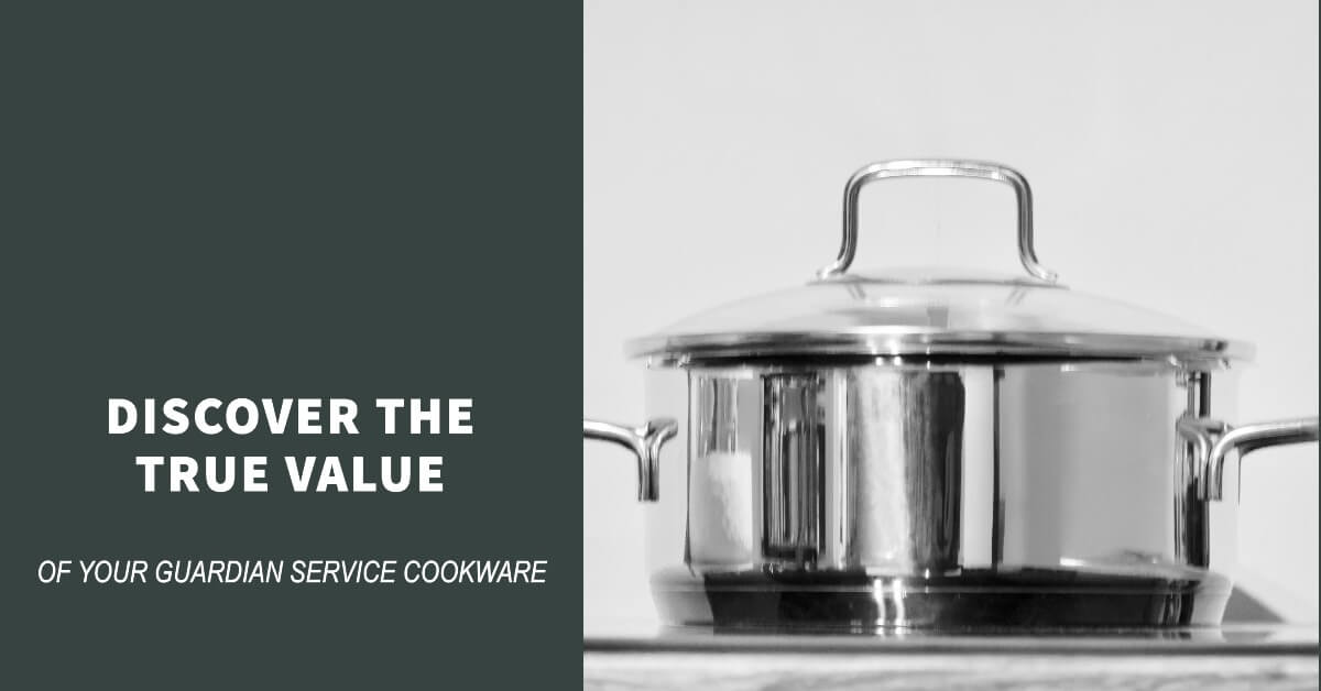 Whats Your Guardian Service Cookware Really Worth